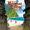 Robinson Crusoe Adventures On The Cursed Island